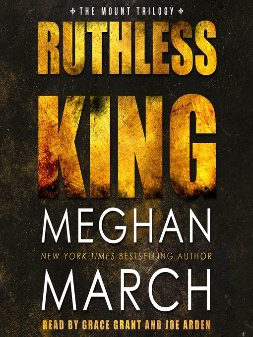 Title details for Ruthless King by Meghan March - Available